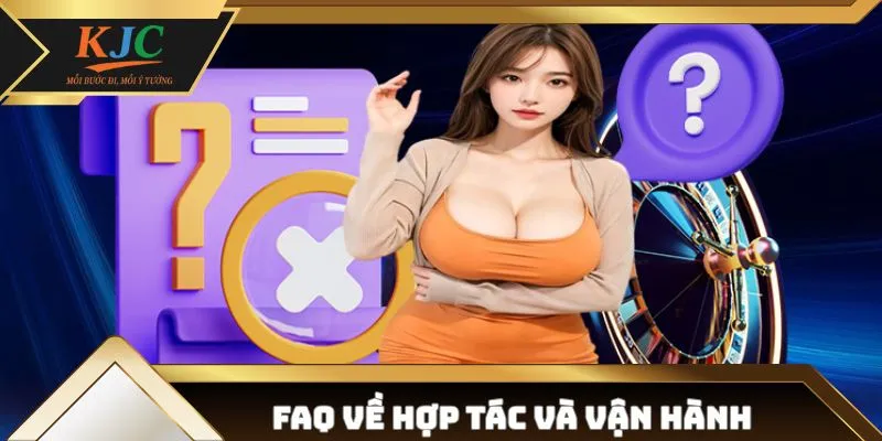 Câu hỏi thường gặp về mô hình hợp tác & cách vận hành