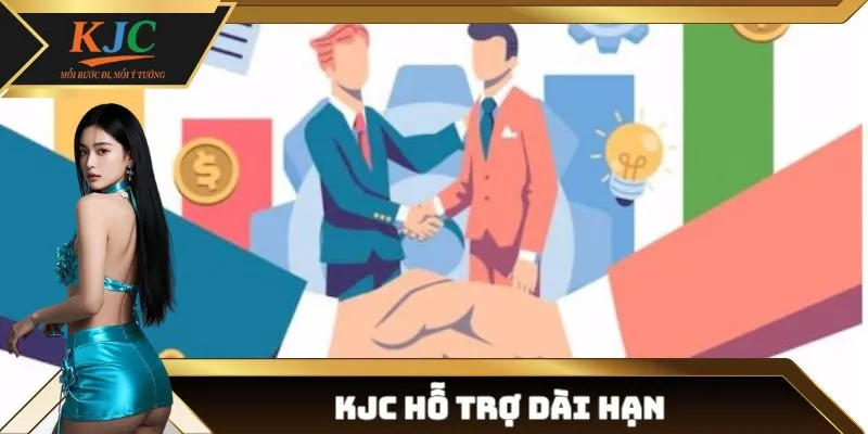 KJC hỗ trợ dài hạn - Đối tác phát triển, liên minh lớn mạnh