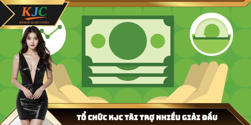 Tổ chức KJC tài trợ nhiều giải đấu